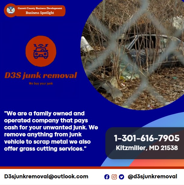 Todays Business Spotlight 📣 is on D3S Junk Removal!
Visit them at D3S
Follow us to see more daily Garrett County Business Spotlights!
If you are interested in having your business featured contact Connor Norman at cnorman@garrettcountymd.gov. #businessdevelopment #garrettcountymd